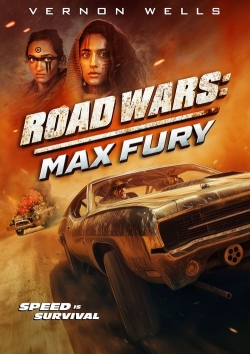 Road Wars: Max Fury free movies