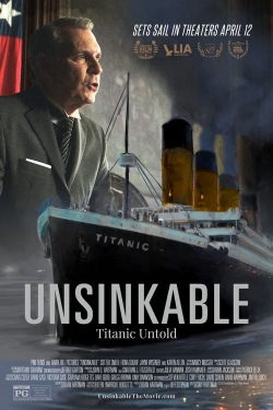 Unsinkable: Titanic Untold free movies