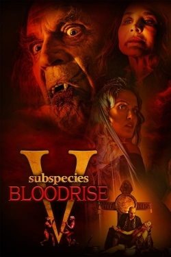 Subspecies V: Blood Rise free movies