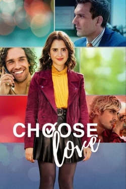 Choose Love free movies
