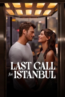 Last Call for Istanbul free movies