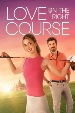 Love on the Right Course free movies