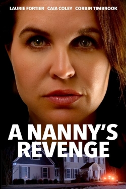 A Nanny's Revenge free movies