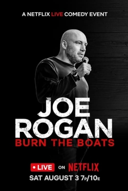 Joe Rogan: Burn the Boats free movies