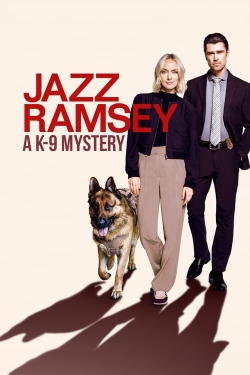 Jazz Ramsey: A K-9 Mystery free movies