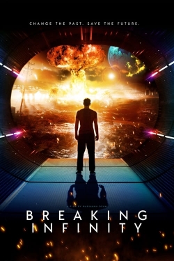 Breaking Infinity free movies