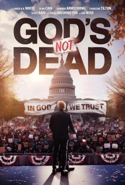 God's Not Dead: In God We Trust free movies