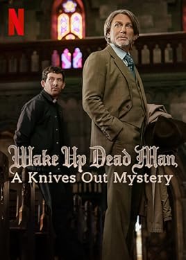 Wake Up Dead Man: A Knives Out Mystery