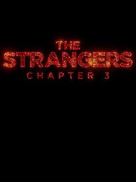 The Strangers: Chapter 3