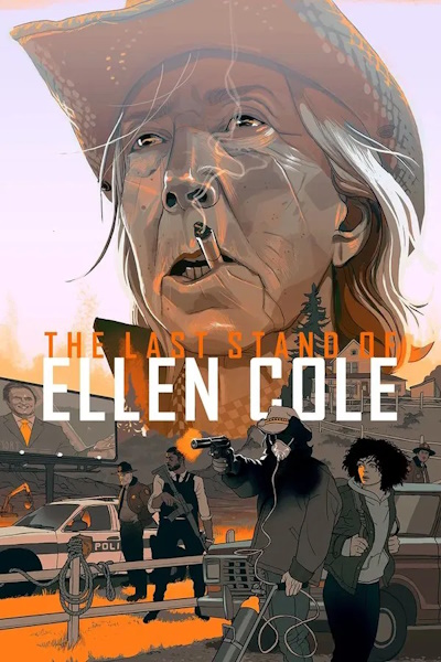 The Last Stand of Ellen Cole free movies