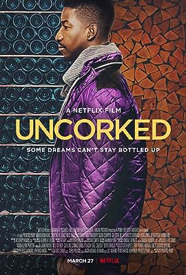 Uncorked free movies