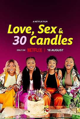 Love, Sex and 30 Candles free movies
