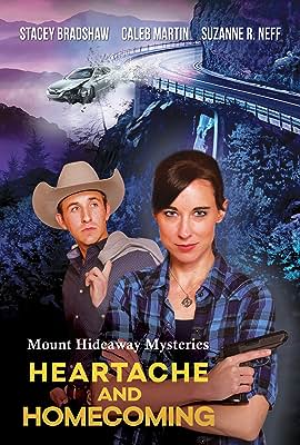 Mount Hideaway Mysteries: Heartache and Homecoming free movies