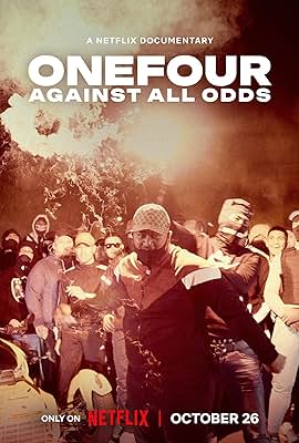 ONEFOUR: Against All Odds free movies