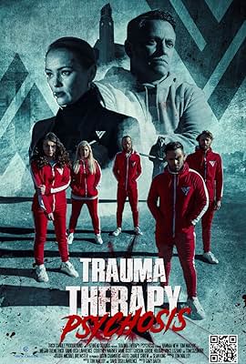Trauma Therapy: Psychosis free movies