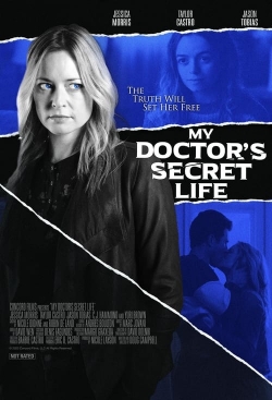 My Doctor's Secret Life free movies