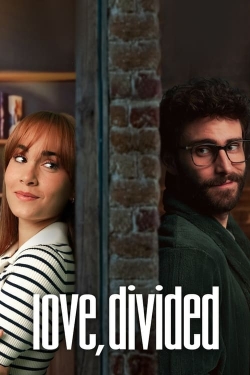 Love, Divided free movies