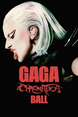 Gaga Chromatica Ball free movies