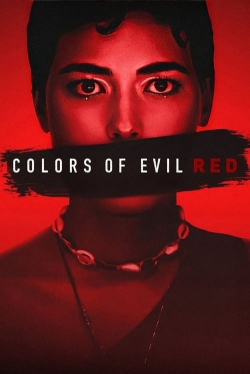 Colors of Evil: Red free movies