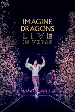 Imagine Dragons: Live in Vegas free movies