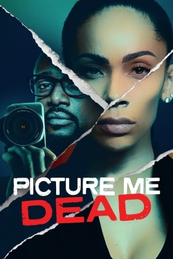Picture Me Dead free movies