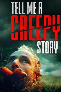 Tell Me a Creepy Story free movies