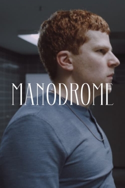 Manodrome free movies