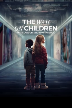 The War on Children free movies