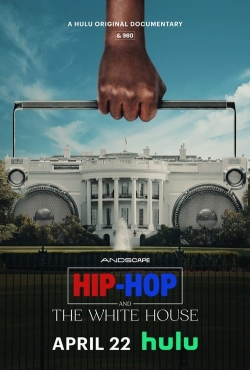Hip-Hop and the White House free movies