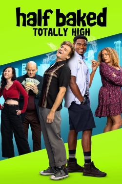 Half Baked: Totally High free movies