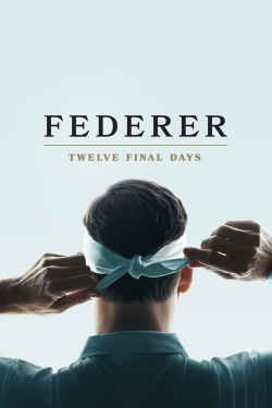 Federer: Twelve Final Days free movies