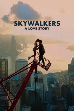 Skywalkers: A Love Story free movies
