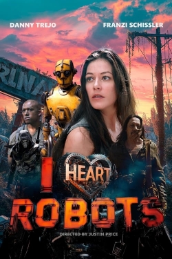 I Heart Robots free movies