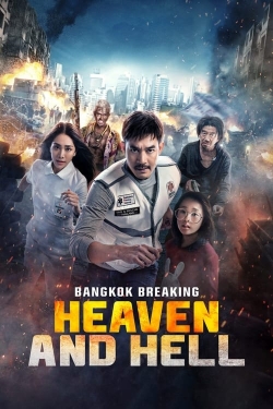 Bangkok Breaking: Heaven and Hell