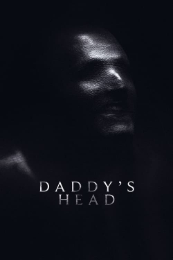 Daddy's Head free movies