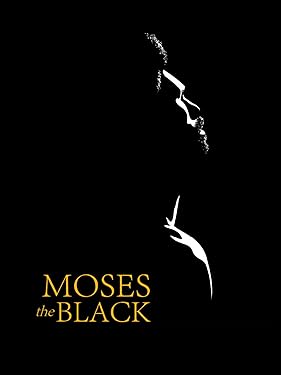Moses the Black free movies