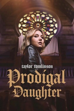 Taylor Tomlinson: Prodigal Daughter free movies