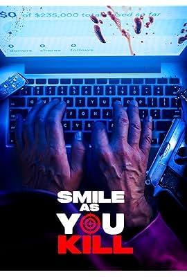 Smile As You Kill