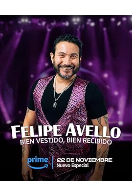 Felipe Avello: Bien vestido, bien recibido