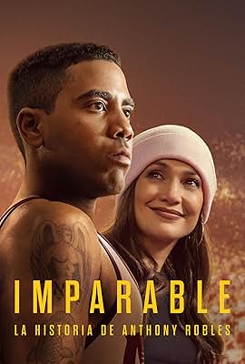 Imparable: La historia de Anthony Robles