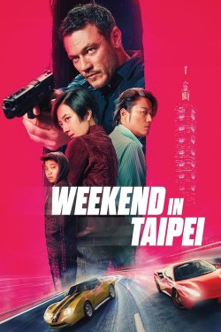 Weekend in Taipei free movies