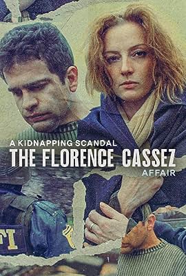El caso Cassez-Vallarta: Una novela criminal free movies
