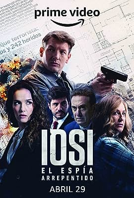 Iosi, el espía arrepentido free movies