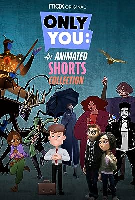 Only You: An Animated Shorts Collection free Tv shows