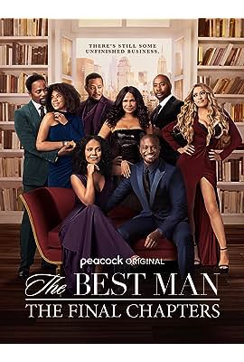 The Best Man: The Final Chapters free Tv shows