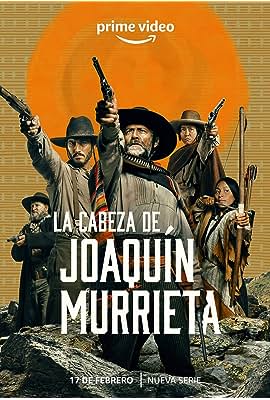 La Cabeza de Joaquín Murrieta free Tv shows