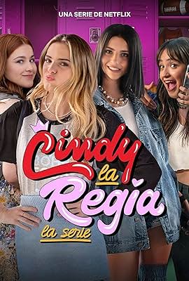 Cindy la Regia: La serie free movies