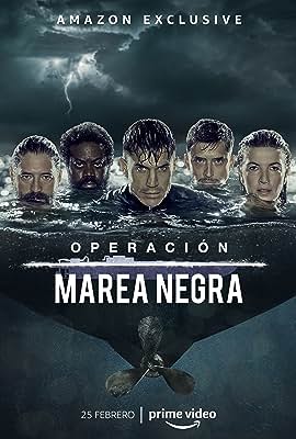 Operación Marea Negra free Tv shows