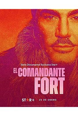 El Comandante Fort free movies