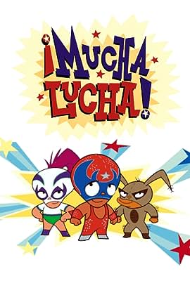 ¡Mucha Lucha! free movies